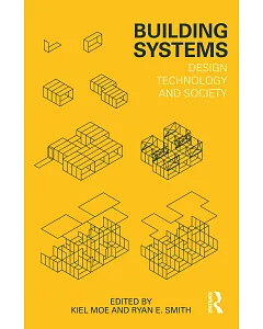 Building Systems: Design Technology and Society