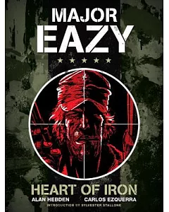 Major Eazy 1: Heart of Iron