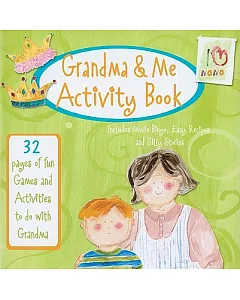 Grandma & Me Activity Book: 32 Pages of Fun Games and Activities to Do With Grandma