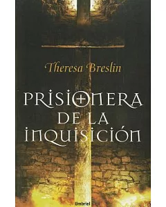 Prisionera de la inquisicion / Prisoner of the Inquisition