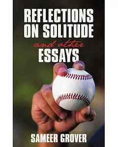 Reflections on Solitude and Other Essays