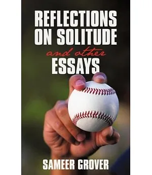 Reflections on Solitude and Other Essays