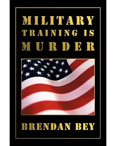 Military Training Is Murder
