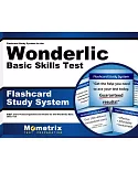 Flashcard Study System for the Wonderlic Basic Skills Test: Wonderlic Exam Practice Questions & Review for the Wonderlic Basic S