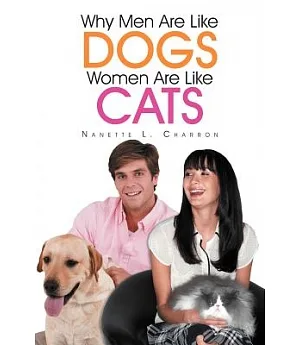 Why Men Are Like Dogs and Women Are Like Cats