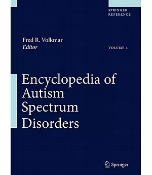 Encyclopedia of Autism Spectrum Disorders