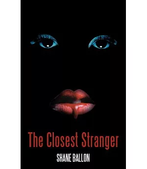 The Closest Stranger