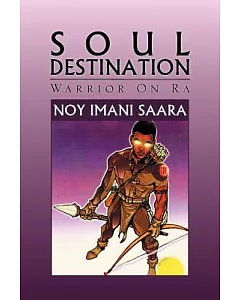Soul Destination: Warrior on Ra