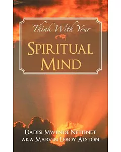 Think With Your Spiritual Mind
