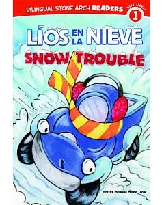 Lios en la Nieve / Snow Trouble
