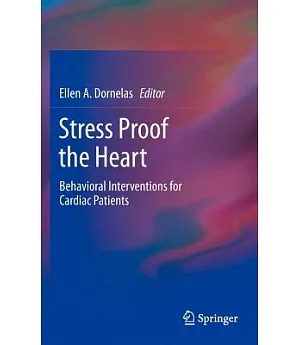 Stress Proof the Heart: Behavioral Interventions for Cardiac Patients