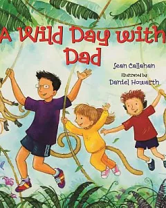 A Wild Day With Dad