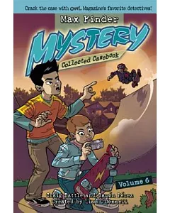 Max Finder Mystery Collected Casebook 6