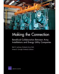 Making the Connection: Beneficial Collaboration Between Army Installations and Energy Utility Companies