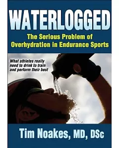 Waterlogged: The Serious Problem of Overhydration in Sports