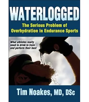 Waterlogged: The Serious Problem of Overhydration in Sports