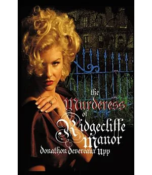 The Murderess of Ridgecliffe Manor