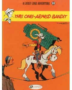 Lucky Luke 33: The One-Armed Bandit