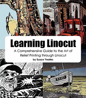 Learning Linocut: A Comprehensive Guide to the Art of Relief Printing Through Linocut
