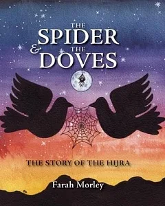 The Spider & The Doves: The Story of the Hijra