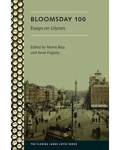 Bloomsday 100: Essays on Ulysses