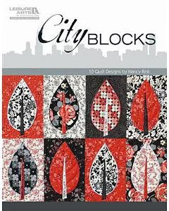 City Blocks: 10 Quilt Designs