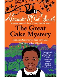 The Great Cake Mystery: Precious Ramotswe’s Very First Case