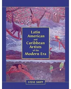 Latin American and Caribbean Artists of the Modern Era: A Biographical Dictionary of More Than 12,700 Persons