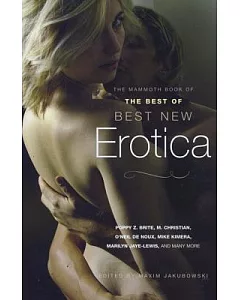 The Mammoth Book of The Best of Best New Erotica
