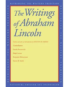 The Writings of Abraham Lincoln