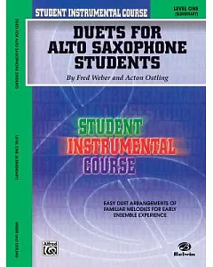 Duets for Alto Saxophone Students: Level One Elementary