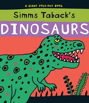 Simms Taback’s Dinosaurs: A Giant Fold-Out Book