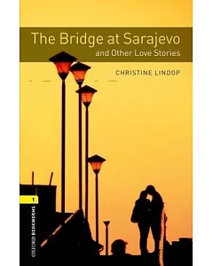 The Bridge and Other Love Stories