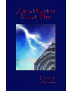 Zarathustra Must Die