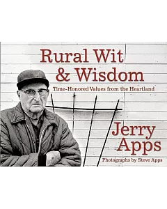 Rural Wit & Wisdom: Time-Honored Values from the Heartland