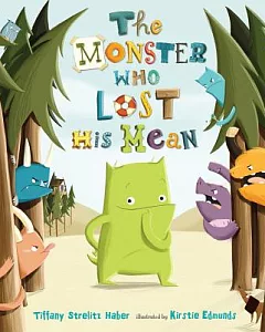 The Monster Who Lost His Mean