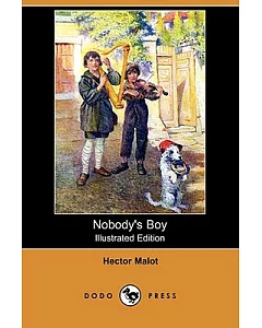 Nobody’s Boy (Illustrated Edition)