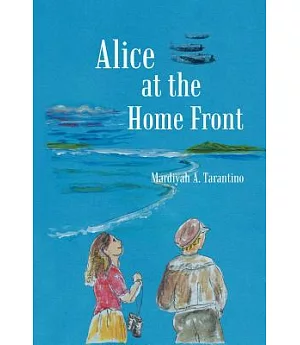 Alice at the Home Front