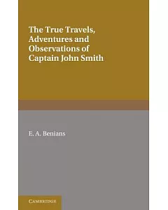 Captain John Smith: Travels History of Virginia