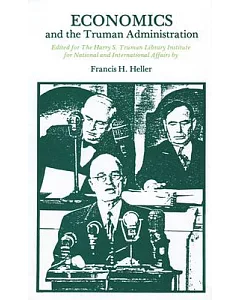 Economics and the Truman Administration
