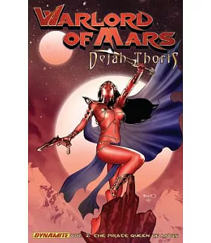 Warlord of Mars 2: Dejah Thoris - Pirate Queen of Mars