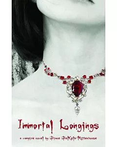Immortal Longings: A Vampire Novel