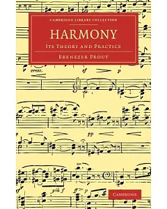 Harmony: Its Theory and Practice