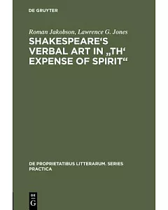 Shakespeare’s Verbal Art in the Experience of Spirit