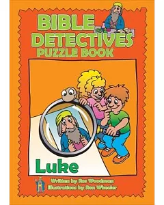 Bible Detectives: Luke