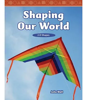 Shaping Our World