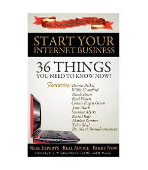 Start Your Internet Business: 36 Things You Need to Know Now