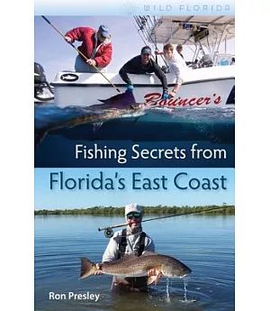 Fishing Secrets from Florida’s East Coast