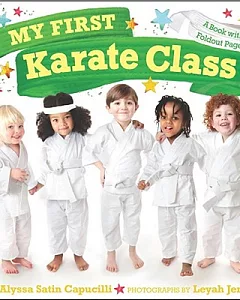 My First Karate Class: A Book With Foldout Pages