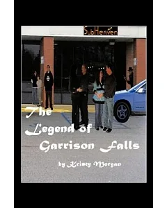 The Legend of Garrison Falls